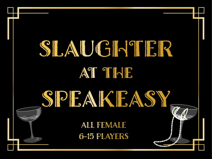 1920's Murder Mystery Kit | Slaughter at the Speakeasy | 6-15 Players | All Female