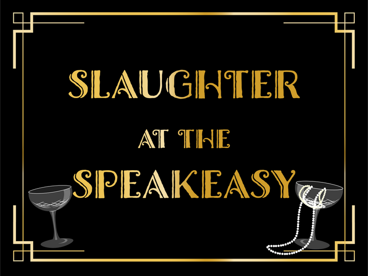 1920's Murder Mystery Kit | Slaughter at the Speakeasy | 6-15 Players | Mixed Gender