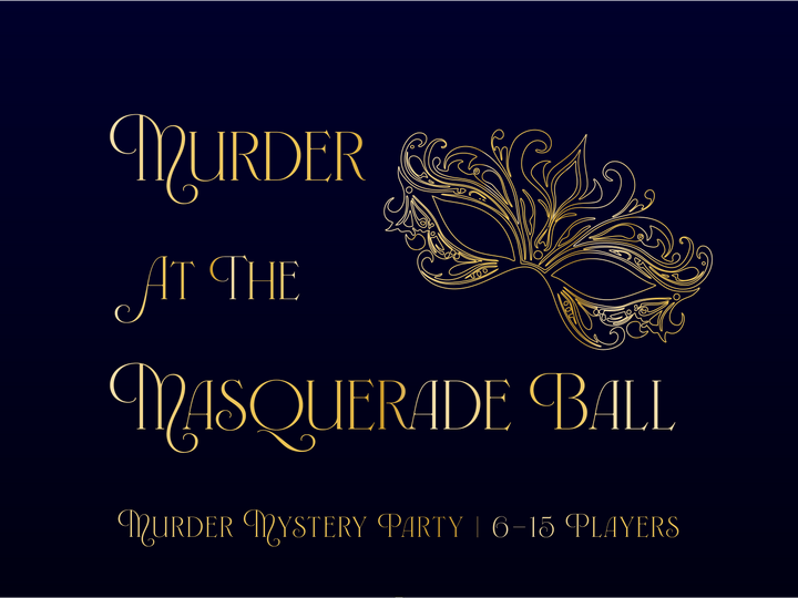 Masquerade Murder Mystery Kit | Murder at the Masquerade | 6-15 Players